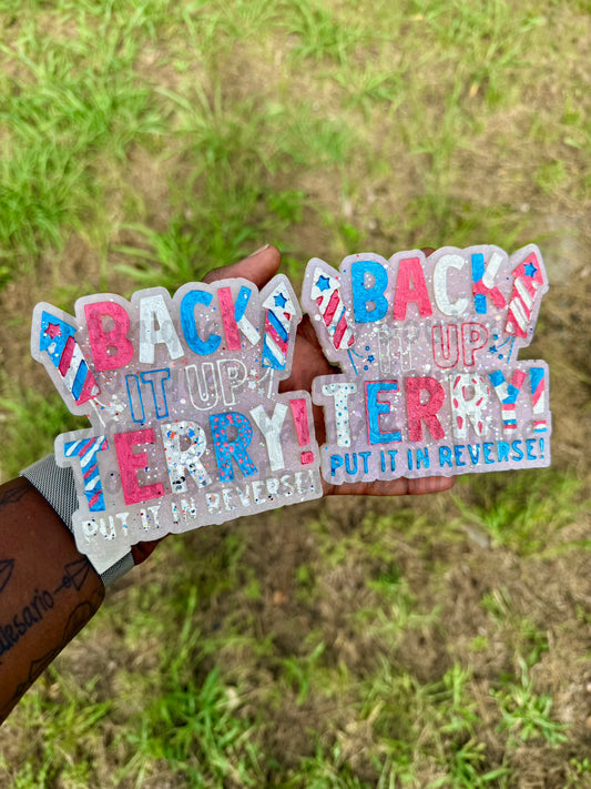 Back It Up Terry Freshie